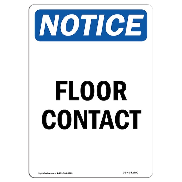 Safety Sign, OSHA Notice, 5" Height, Floor Contact Sign, Portrait, 10PK